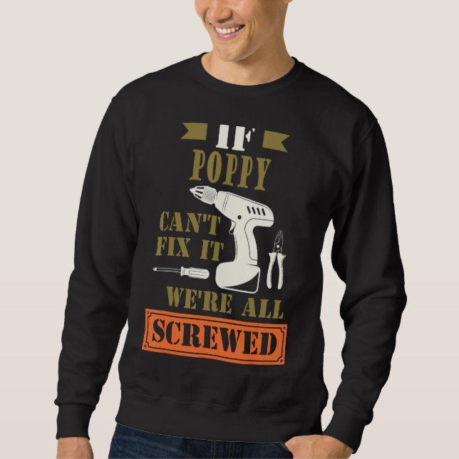 Sweatshirt Mens If Poppy Can't Fix It We's All Vit Fath (Devant)