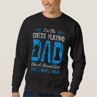 Sweatshirt Mens Im Échecs Jouer Papa Comme Un Papa Normal Seu