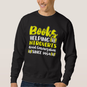 Sweatshirt Mens Introverceaux Livres Lecture Anti-Social Pers