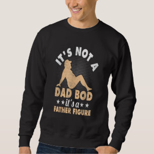 Sweatshirt Mens Itu2019s Pas un papa Bod, Itu2019s Un père Fi