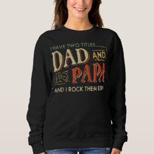 Sweatshirt Mens J'Ai Deux Titres Papa Et Papa Vintage Fathe