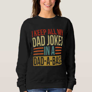 Sweatshirt Mens Je Garde Tous Mon Père Plaisanter Dans Un Pap