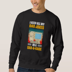 Sweatshirt Mens Je Garde Tout Mon Père Plaisanter Dans Un Pap