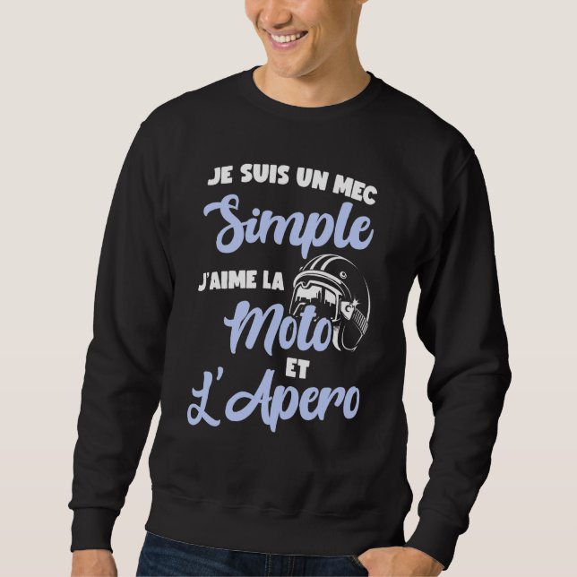 Sweatshirt Mens Je Suis Un Mec Simple I Love Moto Et L'Aero (Devant)