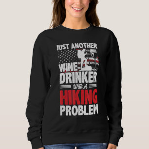 Sweatshirt Mens Juste Un Autre Boisson De Vin Avec Un Probant