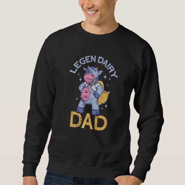Sweatshirt Mens Legen Dairy Dad Local Farm  Papa  Farmer Dad  (Devant)