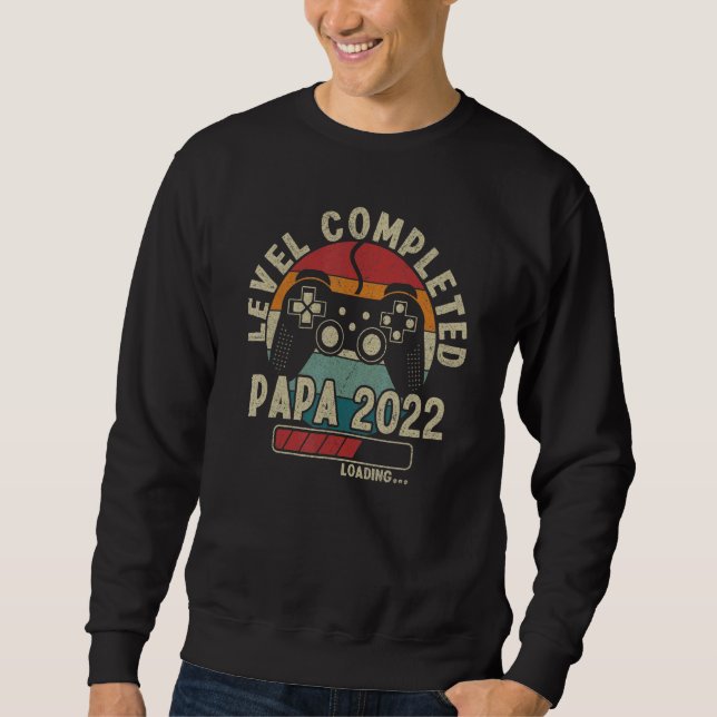 Sweatshirt Mens Level Completed Papa 2023 Gamer New Dad Jokes (Devant)