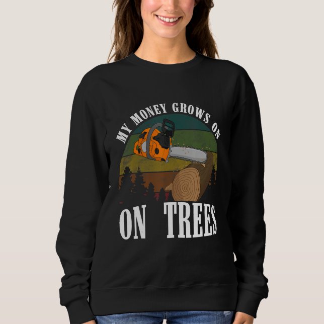 Sweatshirt Mens Lumberjack my money grows on trees 1 (Devant)