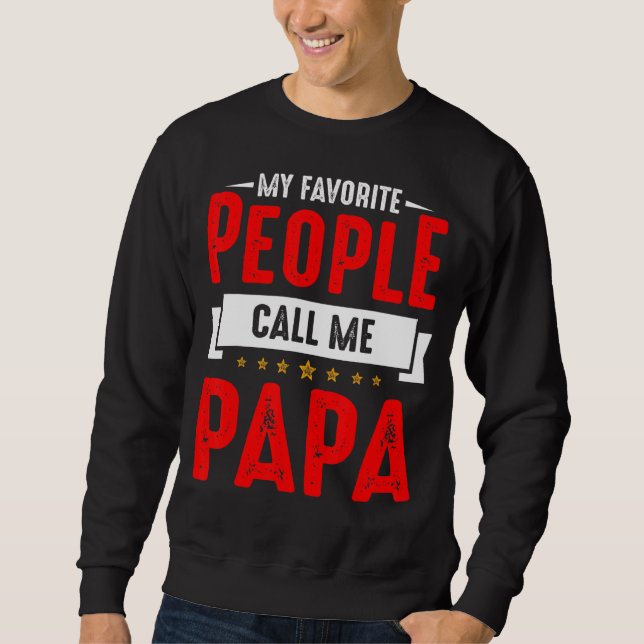 Sweatshirt Mens Mes Favoris Appelent Moi Papa (Devant)
