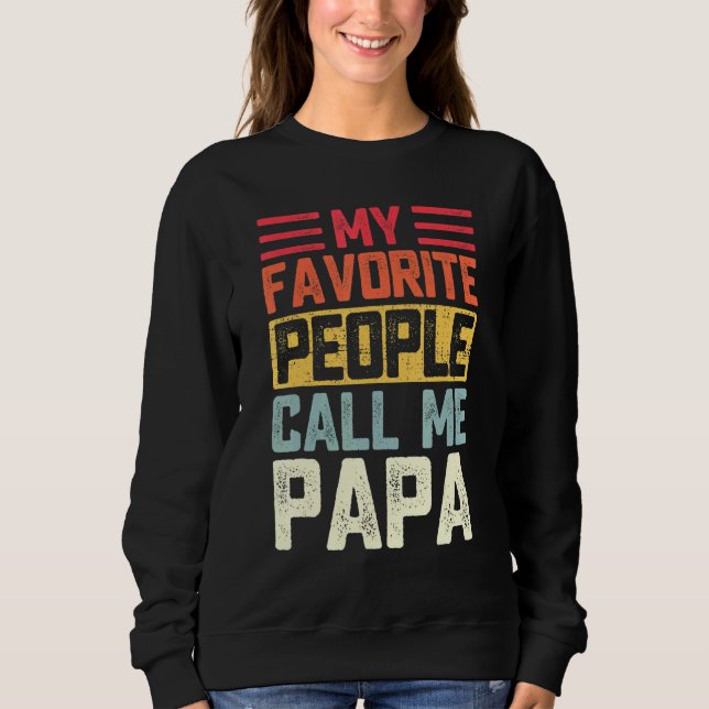 Sweatshirt Mens Mes Favoris Appelent Moi Papa Papa Pères (Devant)