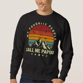 Sweatshirt Mens Mes Favoris Appelent Moi Papou Cool Père