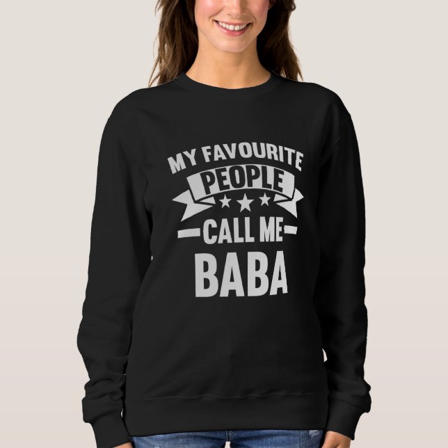 Sweatshirt Mens Mes Gens Favoris M'Appelent Baba Grand (Devant)