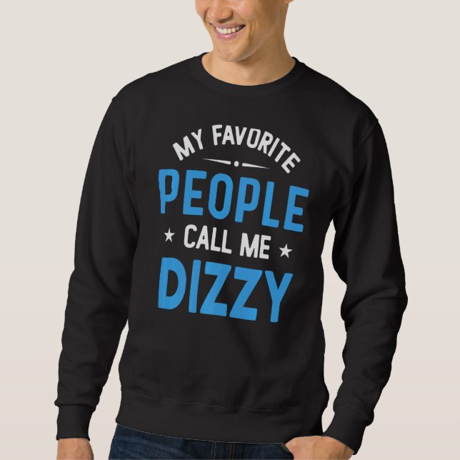 Sweatshirt Mens Mes Gens Favoris M'Appelent Dizzy Dizzy Fathe (Devant)