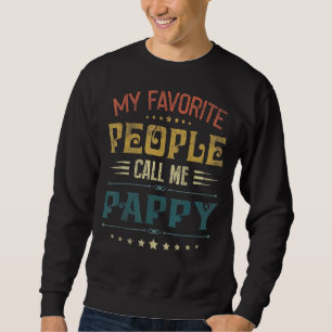 Sweatshirt Mens Mes Gens Favoris M'Appelent Pappy Funny Père