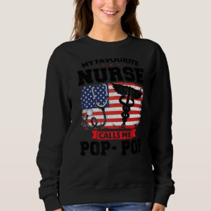 Sweatshirt Mens Mon Infirmière Préférée M'Appelle Pop Pop Pop