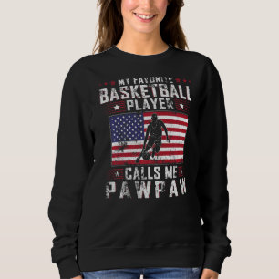 Sweatshirt Mens Mon Joueur De Basket Favori M'Appelle Pawpaw