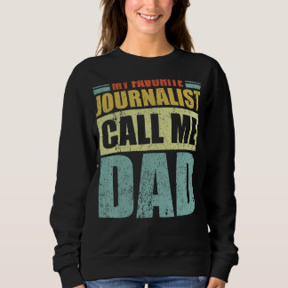Sweatshirt Mens My Favorite Journalist m'appelle Papa Père