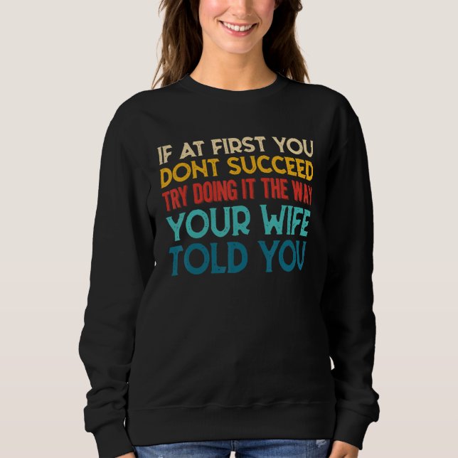 Sweatshirt Mens My Wife Is Always Right Funny Husband Marriag (Devant)