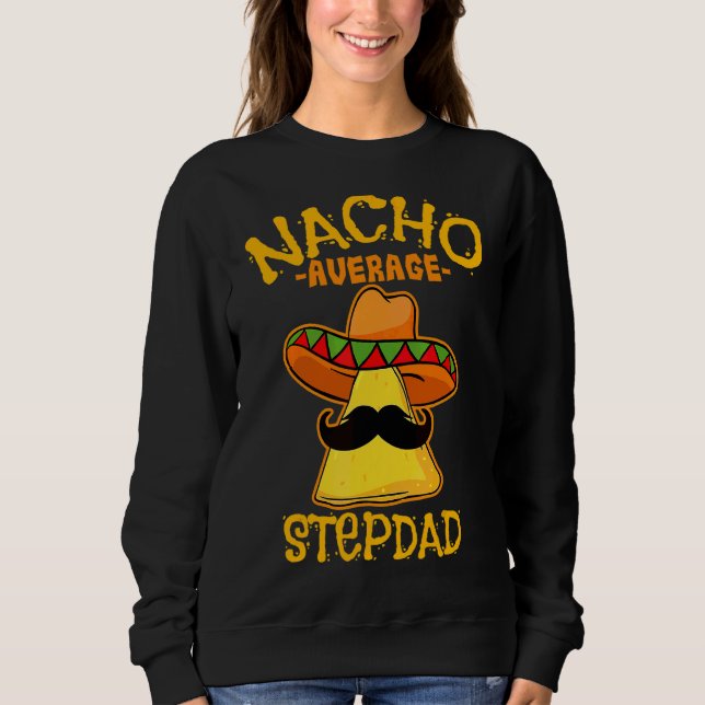 Sweatshirt Mens Nacho Étape Moyenne Papa De Mayo Père Mexicai (Devant)