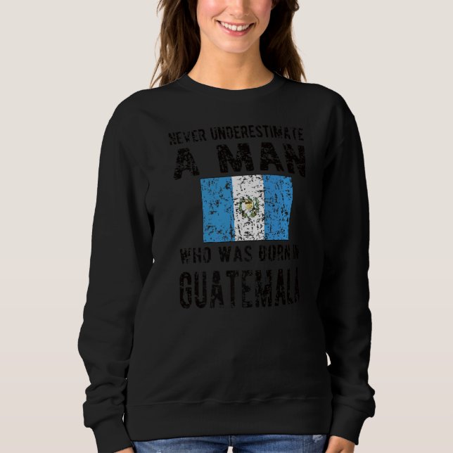 Sweatshirt Mens Nés Au Guatemala Drapeau Guatémaltèque (Devant)