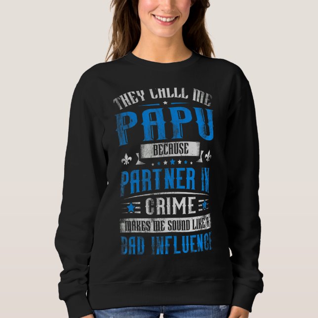 Sweatshirt Mens On M'Appelle Papu Parce Que Partenaire De Cri (Devant)