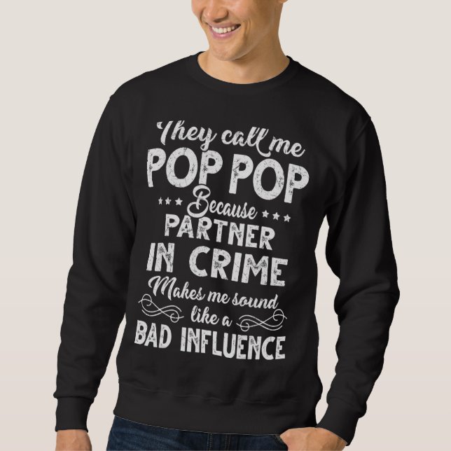 Sweatshirt Mens On M'Appelle Pop Pop Parce Que Partenaire Dan (Devant)