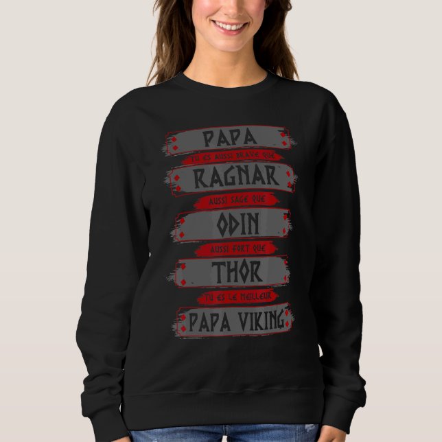 Sweatshirt Mens Papa, Tu Es Aussi Brave Que Ragnar Viking Gra (Devant)