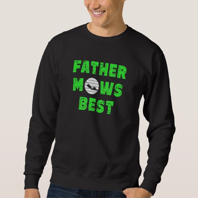 Sweatshirt Mens Père Mows Meilleure pelouse Mower Mower chant (Devant)