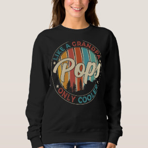 Sweatshirt Mens Pops Comme Un Grand-Père Seulement Glacière P