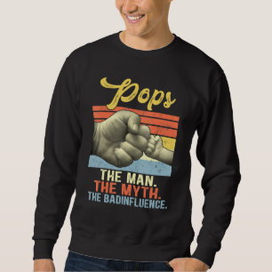 Sweatshirt Mens Pops The Man The Myth The Bad Influence Face