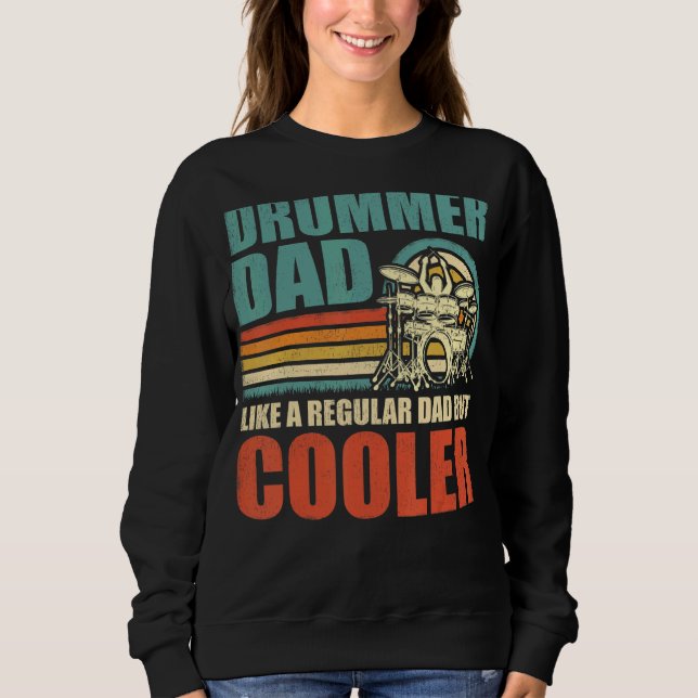 Sweatshirt Mens Retro Style Drummer Papa Comme Un Papa Réguli (Devant)