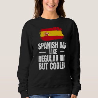 Sweatshirt Mens Spain Fière De Votre Fier Père Espagnol