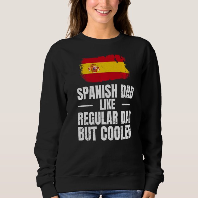 Sweatshirt Mens Spain Fière De Votre Fier Père Espagnol (Devant)