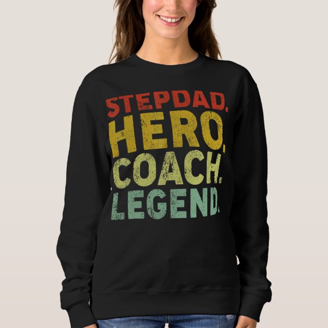 Sweatshirt Mens Stepdad Hero Coach Légende Stepdad Coach Fath (Devant)