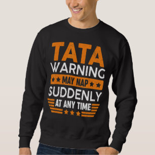 Sweatshirt Mens Tata Avertissement Mai Nap Soudain Amusant Gr