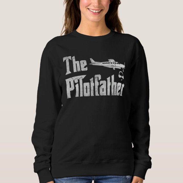 Sweatshirt Mens The Pilotfather T-Shirt Funny Pilot Father Pi (Devant)