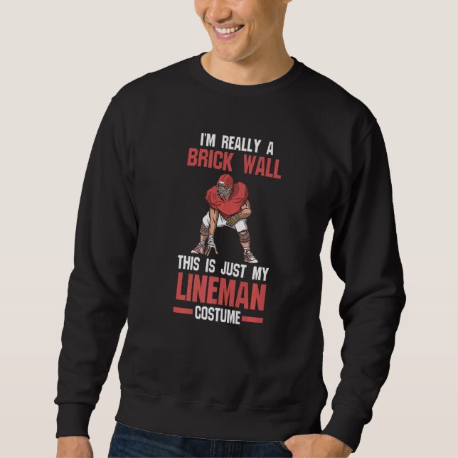 Sweatshirt Mens This is just my Lineman costume Lineman (Devant)
