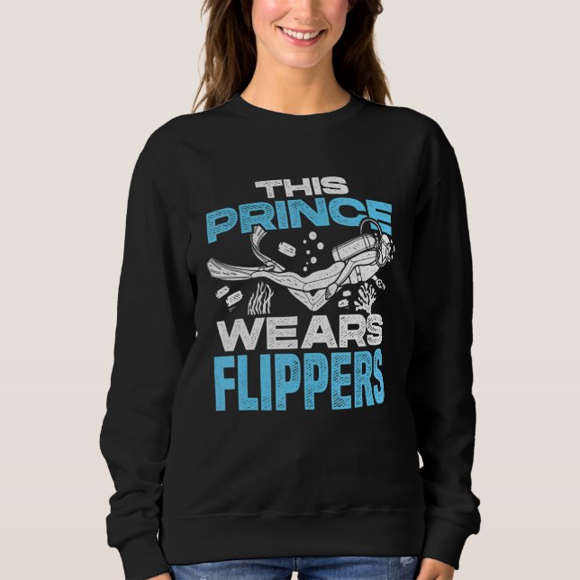 Sweatshirt Mens This Prince Wears Flippers Diver Scuba Diver  (Devant)