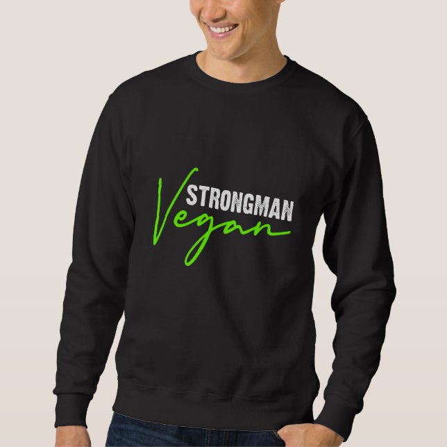 Sweatshirt Mens Vegan Strongman Gym (Devant)