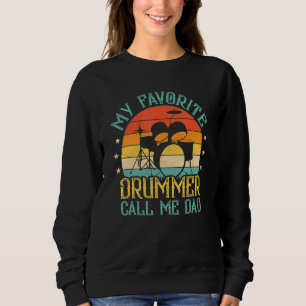 Sweatshirt Mens Vintage Mon Favori Drummer Appelez-Moi Papa D