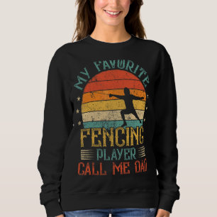 Sweatshirt Mens Vintage Mon Joueur D'Escrime Préféré Appelez-