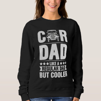 Sweatshirt Mens Voiture Papa Comme Un Père Régulier Mais Père