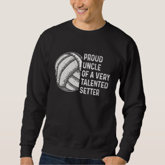 Sweatshirt Mens Volleyball Pour Un Oncle D'Un Joueur De Volle