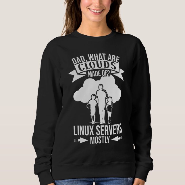 Sweatshirt Mens What Are Clouds Made Of  Linux Cloud Computin (Devant)