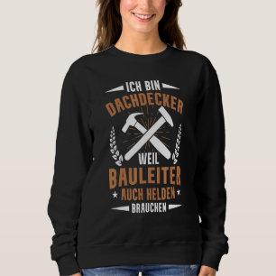 Sweatshirt Mens Zimmermann Roofer Parce Que Échelle De Constr