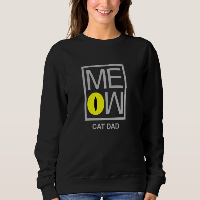 Sweatshirt Meow Chat Papa Novelty Graphisme Animateur Amusant (Devant)