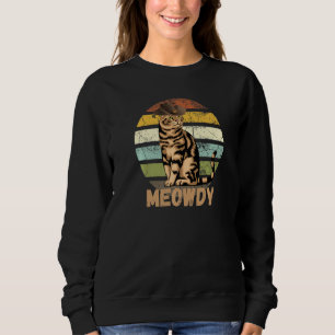 Sweatshirt Meowdy   Mélange entre Meow et Howdy  Mème de Chat