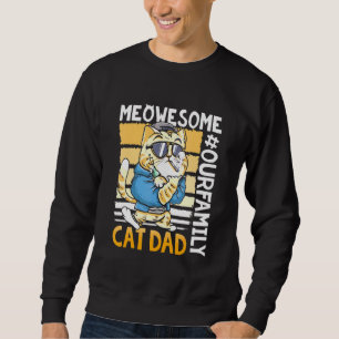 Sweatshirt Meowome Chat Papa Notre Famille
