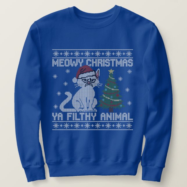Sweatshirt Meowy Christmas Ya Filthy Animal - Ugly Christmas  (Design devant)