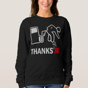 Sweatshirt Merci Joe High Gas Price Gas Pump Mème